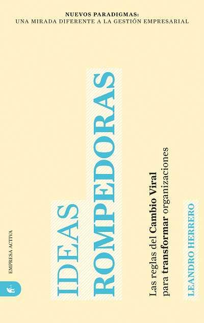 IDEAS ROMPEDORAS | 9788492452279 | HERRERO,  LEANDRO