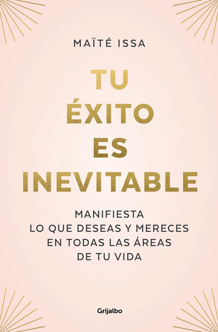 TU ÉXITO ES INEVITABLE | 9788425362378 | ISSA, MAÏTÉ