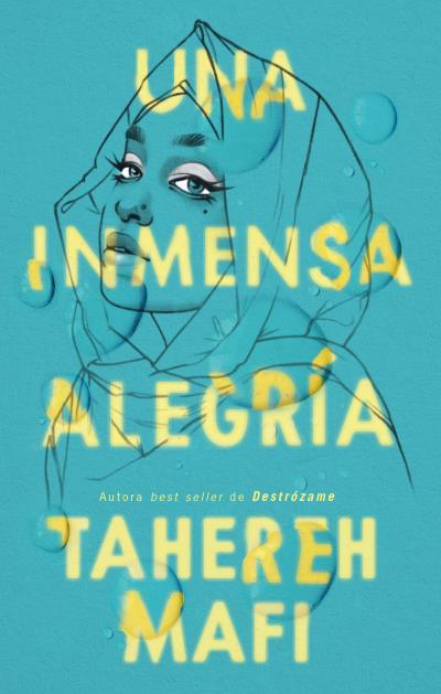 UNA INMENSA ALEGRÍA | 9788410239333 | MAFI, TAHEREH