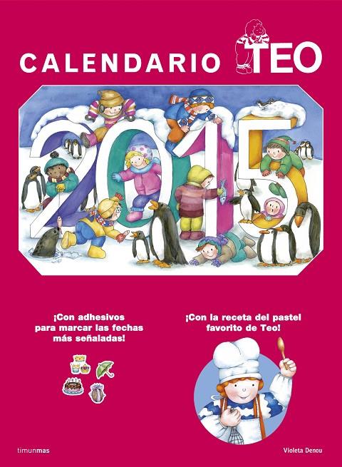 CALENDARIO TEO 2015 | 9788408131151 | VIOLETA DENOU