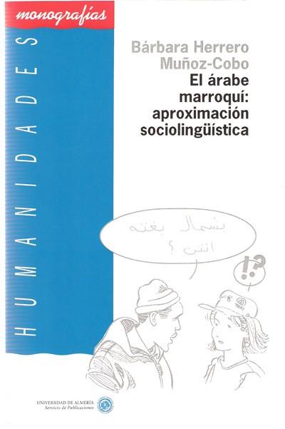 ARABE MARROQUI APROXIMACION SOCIOLINGUISTICA | 9788482400365 | HERRERO MU¥OZ-COBO