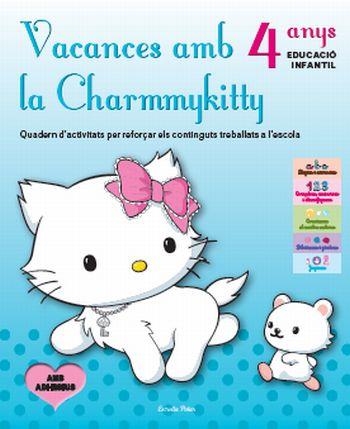 VACANCES AMB LA CHARMMYKITTY. 4 ANYS | 9788499324432