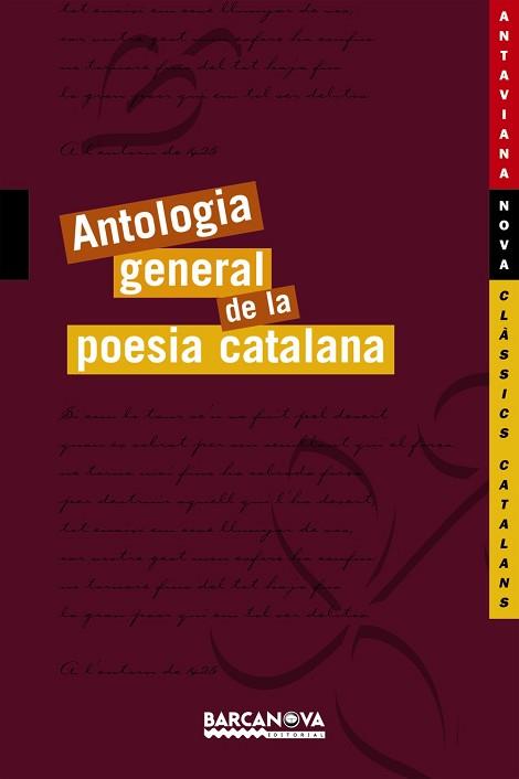 ANTOLOGIA GENERAL DE LA POESIA CATALANA | 9788448919764 | -
