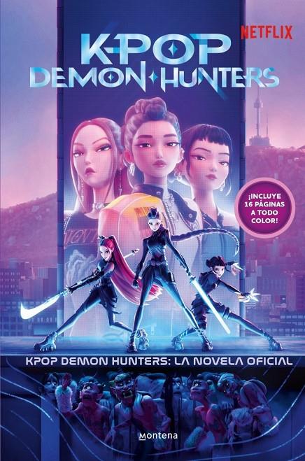 KPOP DEMON HUNTERS: LA NOVELA OFICIAL | 9791387973360 | NETFLIX, NETFLIX