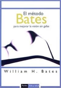 METODO BATES | 9788449319242 | BATES, WILLIAM H.