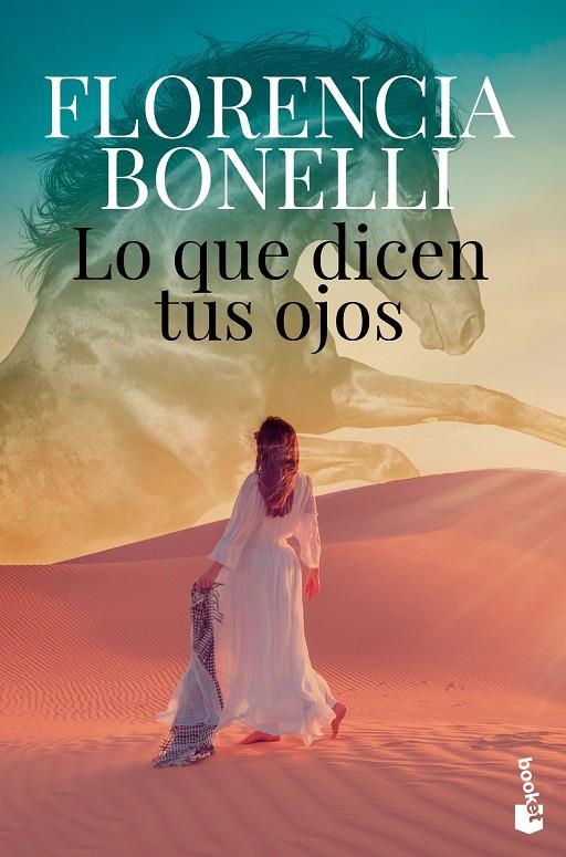 LO QUE DICEN TUS OJOS | 9788408256199 | BONELLI, FLORENCIA