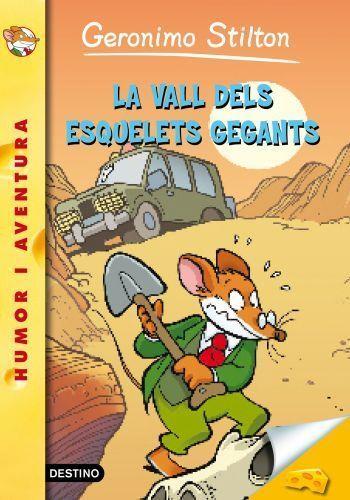 VALL DELS ESQUELETS GEGANTS | 9788499325576 | STILTON