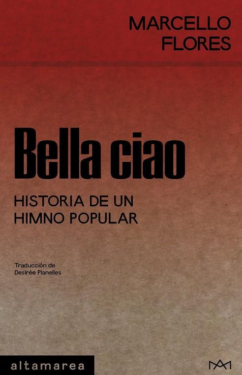 BELLA CIAO | 9788410435292 | FLORES, MARCELLO