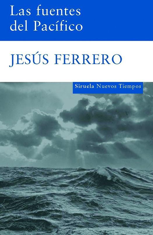 FUENTES DEL PACIFICO NT-122 | 9788498411874 | FERRERO, JESÚS