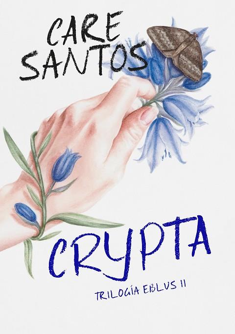 CRYPTA (TRILOGÍA EBLUS 2) | 9788420452692 | SANTOS, CARE