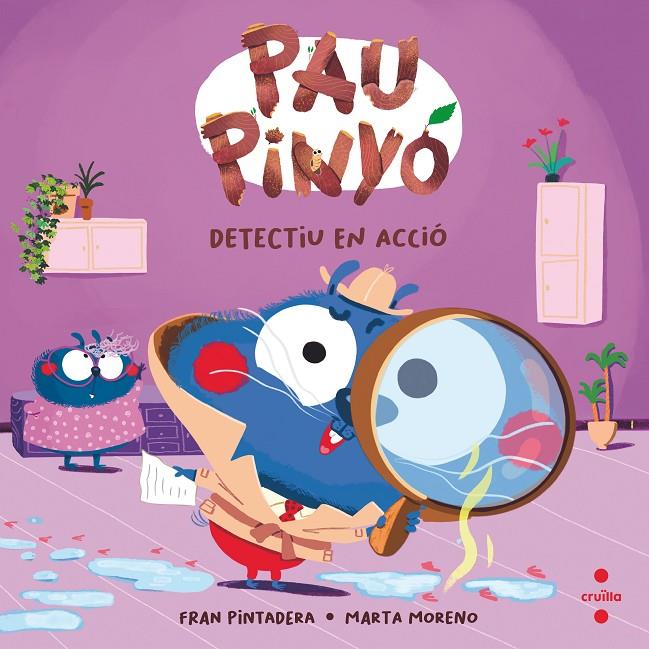 PAU PINYÓ DETECTIU EN ACCIÓ | 9788466157087 | PINTADERA , FRAN