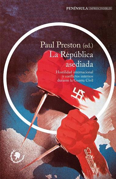 LA REPÚBLICA ASEDIADA | 9788499424149 | PAUL PRESTON