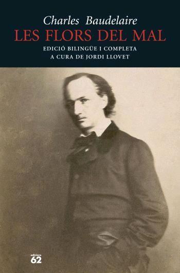 FLORS DEL MAL, LES  (ED. BILINGÜE) | 9788429755947 | BAUDELAIRE, CHARLES