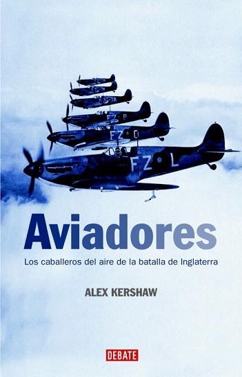 AVIADORES | 9788483067239 | KERSHAW, ALEX