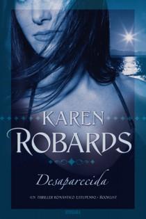 DESAPARECIDA | 9788466631785 | ROBARDS, KAREN