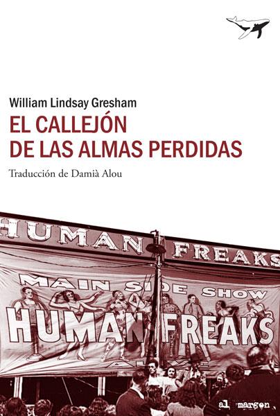 CALLEJÓN DE LAS ALMAS PERDIDAS | 9788493805197 | WILLIAM LINDSAY GRESHAM