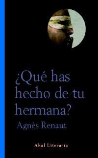 QUE HAS HECHO DE TU HERMANA | 9788446015796 | RANAUT AGNES