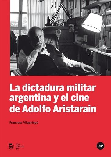 DICTADURA MILITAR ARG.Y EL CINE | 9788447537211 | VILAPRINYO, FRANCESC