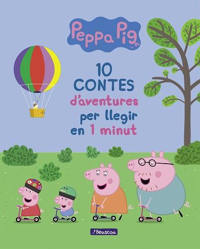 10 CONTES D'AVENTURES PER A LLEGIR EN 1 MINUT (LA PORQUETA PEPA. PRIMERES LECTUR | 9788448849863 | , VÁRIOS AUTORES