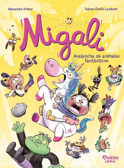 MIGALI 5. AVALANCHA DE ANIMALES FANTÁSTICOS | 9791039580489 | ALEXANDRE, ARLÈNE / , FABIEN ÖCKTO-LAMBERT