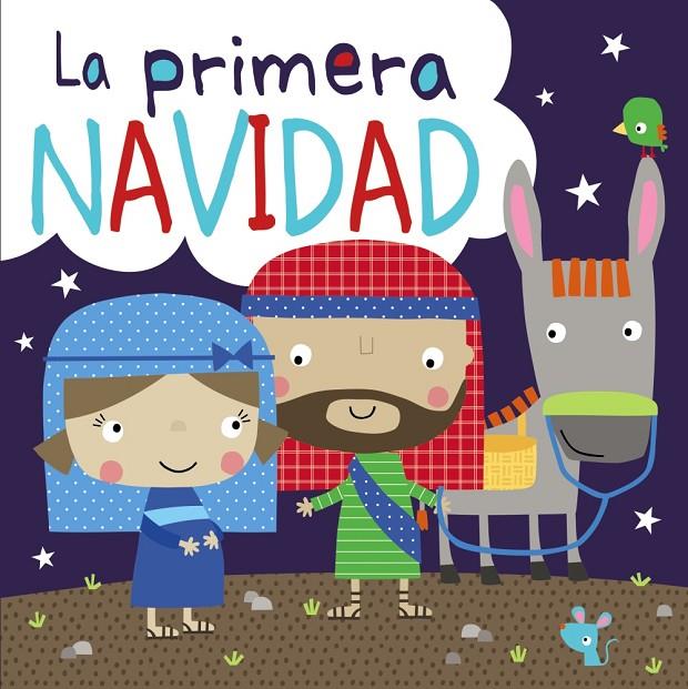 LA PRIMERA NAVIDAD | 9788469627174 | MACHELL, DAWN