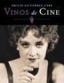 VINOS DE CINE | 9788427028883 | GUTIERREZ CABA, EMILIO