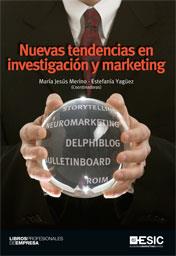 NUEVAS TENDENCIAS EN INVESTIGACIÓN Y MARKETING | 9788473568647 | MERINO, MARÍA JESÚS/YAGÜEZ, ESTEFANÍA