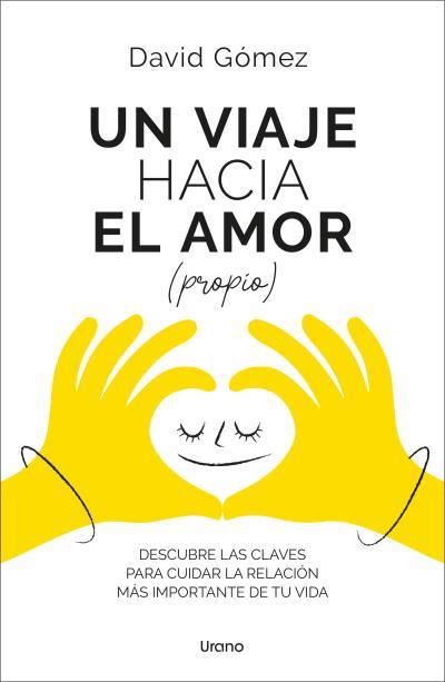 UN VIAJE HACIA EL AMOR (PROPIO) | 9788418714498 | GÓMEZ, DAVID