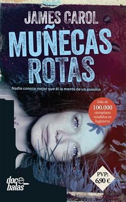 MUÑECAS ROTAS | 9788490609880 | CAROL, JAMES