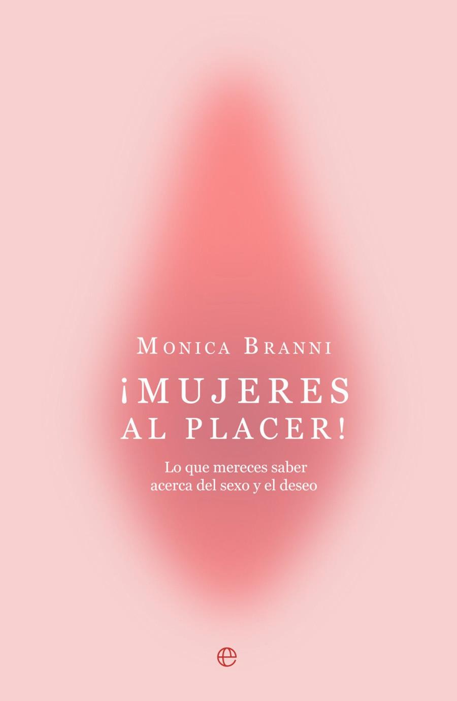 ¡MUJERES AL PLACER! | 9788410942059 | BRANNI, MONICA