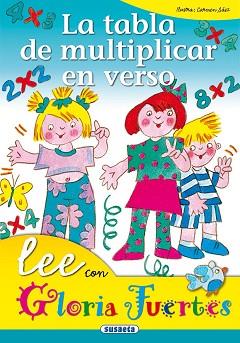 LA TABLA DE MULTIPLICAR EN VERSO | 9788430567218 | FUERTES, GLORIA