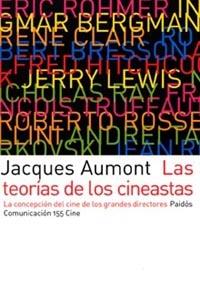 TEORIAS DE LOS CINEASTAS, LAS | 9788449315800 | AUMONT, J.