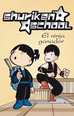 SHURIKEN SCHOOL N3. EL NINJA GANADOR | 9788448830588