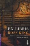 EX LIBRIS | 9788432216503 | ROSS KING