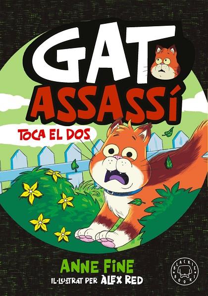 DIARI D’UN GAT ASSASSÍ. TOCA EL DOS. | 9791388154584 | FINE, ANNE