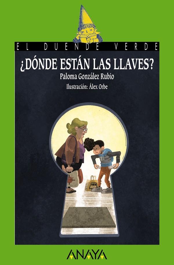 ¿DÓNDE ESTÁN LAS LLAVES? | 9788414335000 | GONZÁLEZ RUBIO, PALOMA