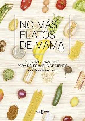 NO MÁS PLATOS DE MAMÁ | 9788401346811 | ROMAN,CARLOS/PIFARRE,ADRIA/CASTELLVI,MAR