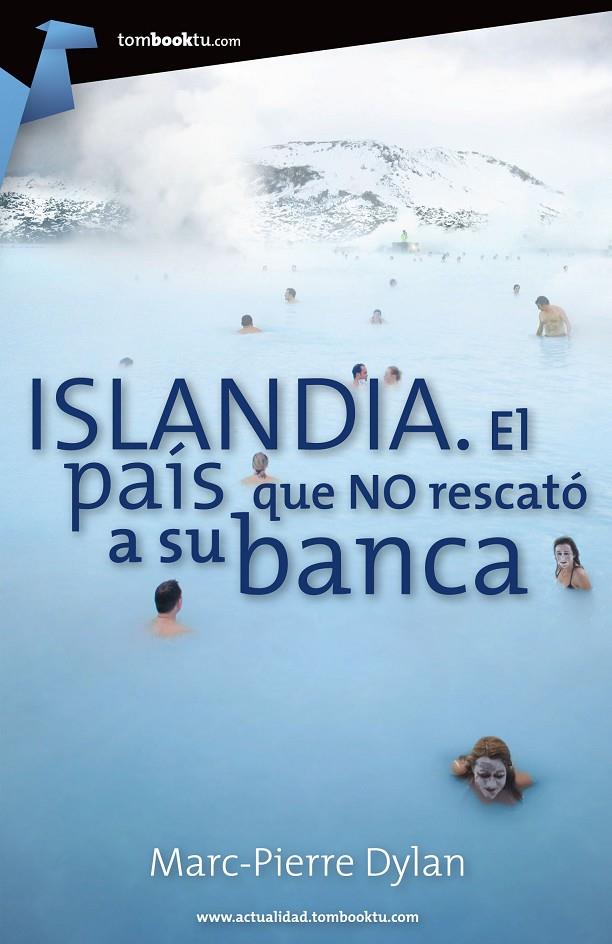 ISLANDIA | 9788415747062 | DYLAN, MARC-PIERRE