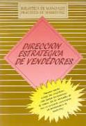 DIRECCION ESTRATGICA DE VENDEDORES | 9788487189654 | Marketing Publishing Center
