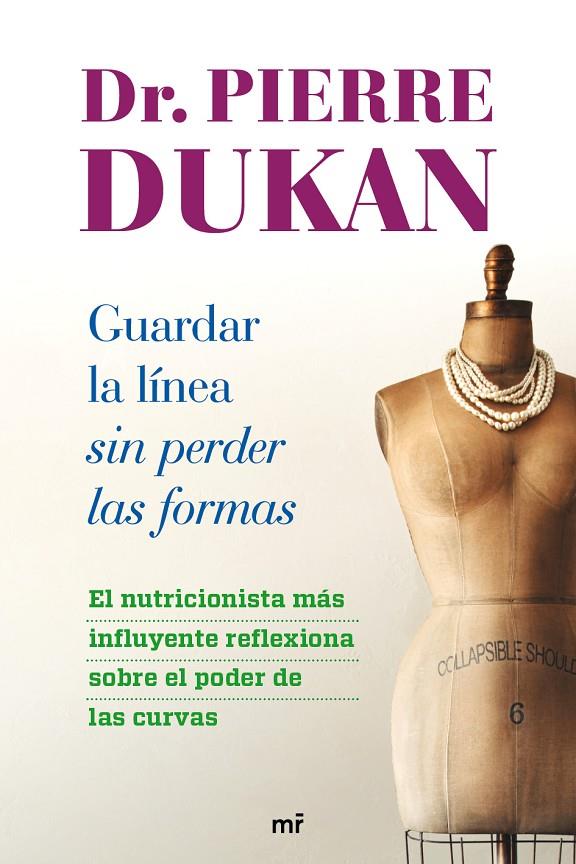 GUARDAR LA LINEA SIN PERDER LAS FORMAS | 9788427026018 | PIERRE DUKAN