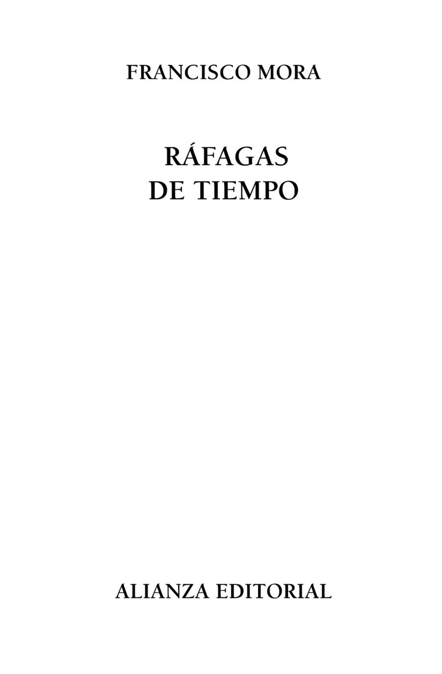 RÁFAGAS DE TIEMPO | 9788420691688 | MORA TERUEL, FRANCISCO