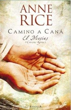 CAMINO A CANA, EL | 9788466639057 | RICE, ANNE