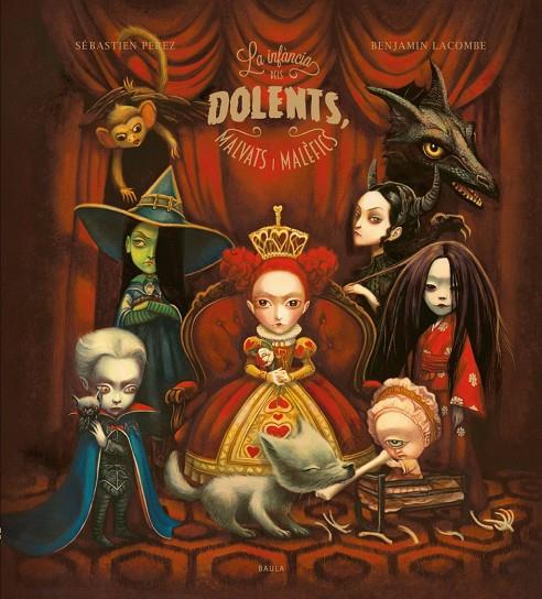 LA INFÀNCIA DELS DOLENTS, MALVATS I MALÈFICS | 9788447953158 | PEREZ, SÉBASTIEN
