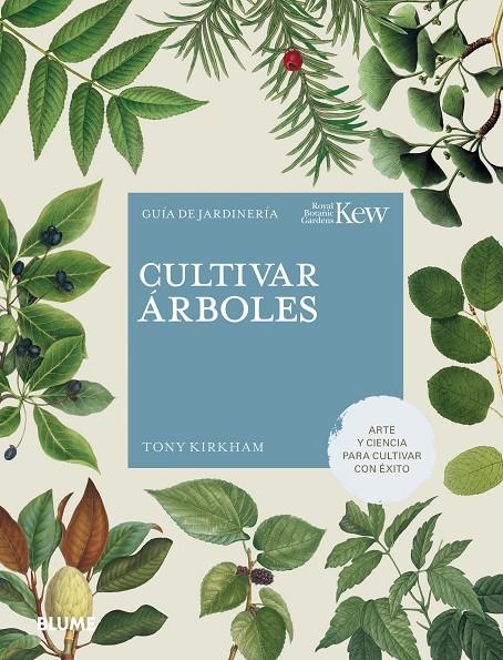 CULTIVAR ÁRBOLES | 9788419499141 | KIRKHAM, TONY / ROYAL BOTANIC GARDENS