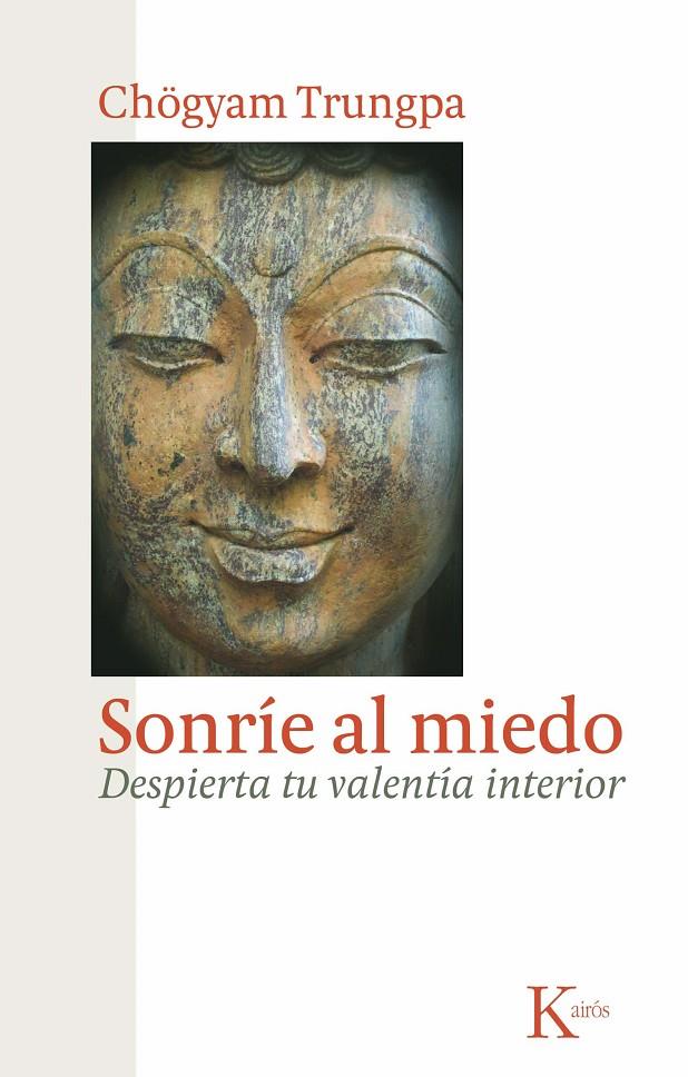 SONRIE AL MIEDO | 9788472458956 | TRUNGPA, CHOGYAM