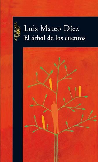 ARBOL DE LOS CUENTOS | 9788420470313 | MATEO DIEZ, LUIS