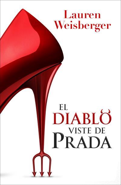 EL DIABLO VISTE DE PRADA | 9791387595418 | , LAUREN WEISBERGER