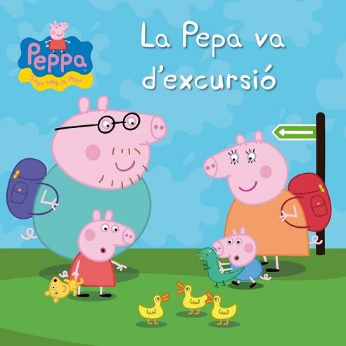 PEPA VA D'EXCURSIÓ (LA PORQUETA PEPA NÚM. 16) | 9788448835576 | VV.AA.