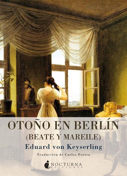 OTOÑO EN BERLÍN | 9788493801359 | KEYSERLING, EDUARD VON