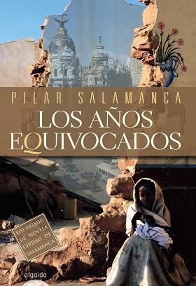 AÑOS EQUIVOCADOS | 9788498772081 | SALAMANCA, PILAR